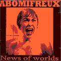 Abomifreux : News of Worlds